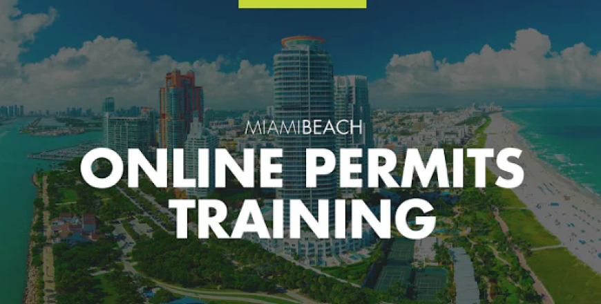 Miami Beach - Online Permits Training